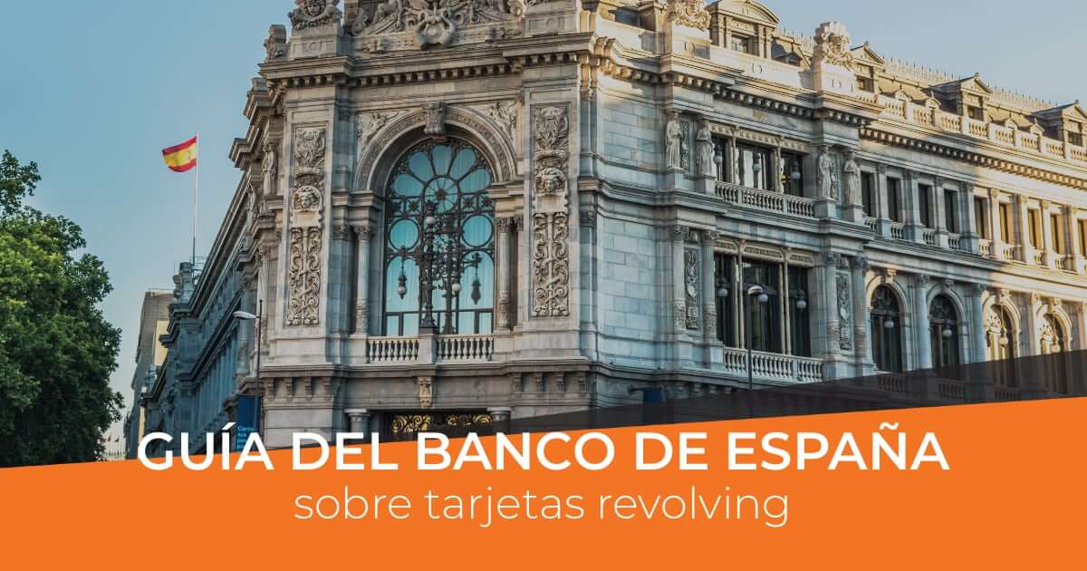 La guía del banco de España sobre tarjetas revolving