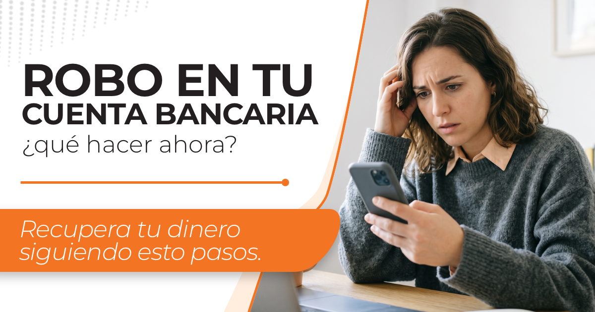 Han robado dinero de mi cuenta bancaria, ¿qué hago ahora?