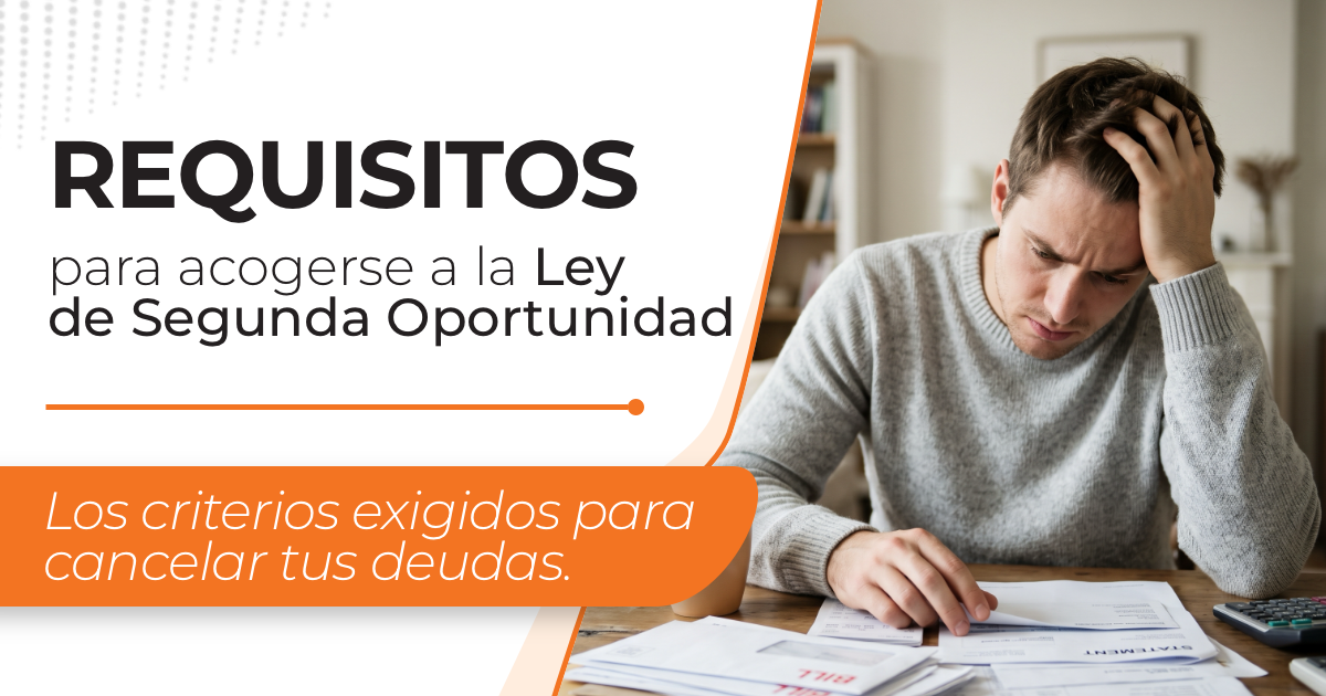 Requisitos de la Ley de Segunda Oportunidad