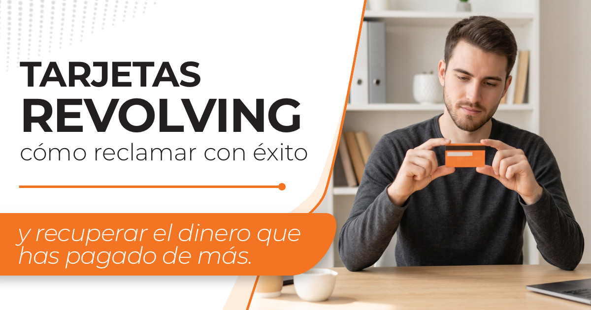 Reclamación tarjeta revolving